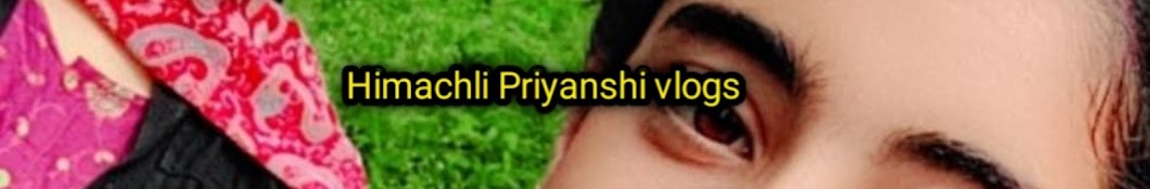 Himachli Priyanshi vlogs 