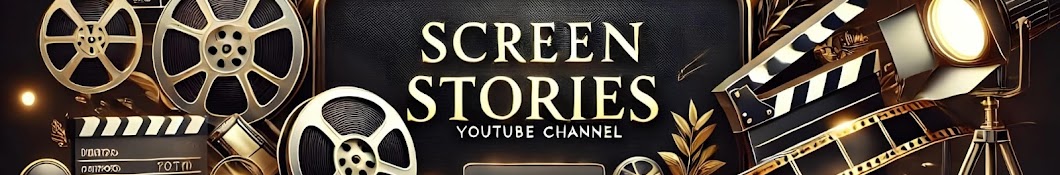 قصص الشاشة | Screen Stories