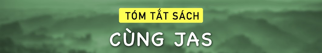 TÓM TẮT SÁCH CÙNG JAS