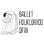 Ballet Folklorico DFW Co