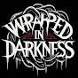 WrappedInDarkness