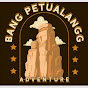 BANG PETUALANG