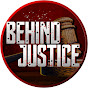 Behind Justice