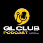 GL CLUB PODCAST 