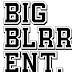 Big Blrrd Ent