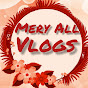 Mery All Vlogs