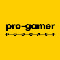 pro-gamer PODCAST