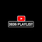 3836 Playlist