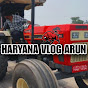 Haryana Vlog Arun