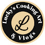 Lucky's cooking art & vlogs