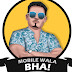 Mobile Wala Bhai