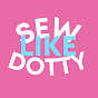 Sew Like Dotty