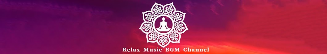 Relax Music BGM Channel