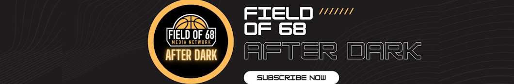 The Field Of 68: After Dark Banner