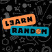 Learn Random