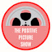 The Positive Picture Show