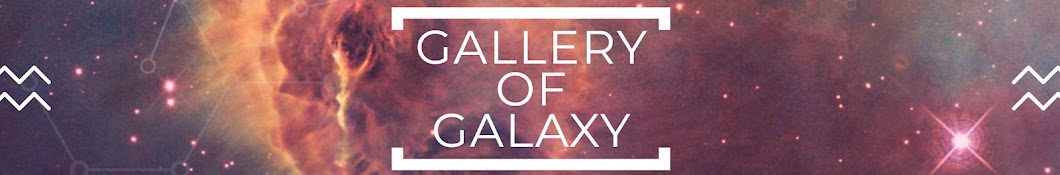 GALAXY GALLERY