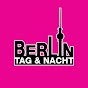 Berlin - Tag & Nacht