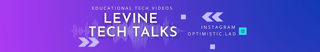 Levine Tech Talks