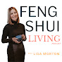 Feng Shui Living Podcast with Lisa Morton