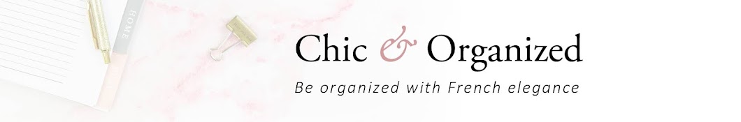 Chic & Organized