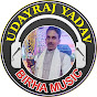 Uday Raj Yadav Birha Music