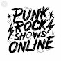 Punk Rock Shows OnLine