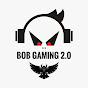 BOB GAMING 2.0