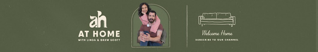 At Home with Linda & Drew Scott Banner