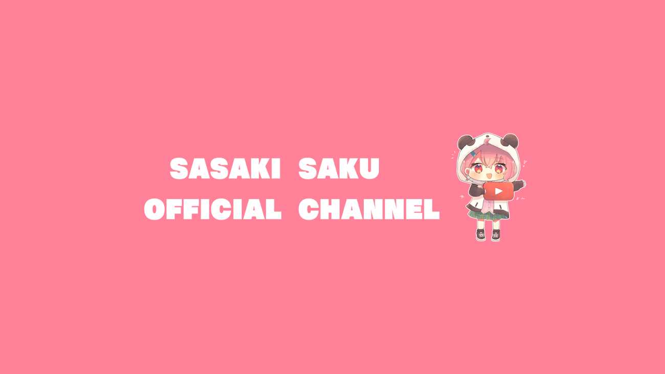 チャンネル「笹木咲 / Sasaki Saku」のバナー