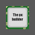 The pc builder