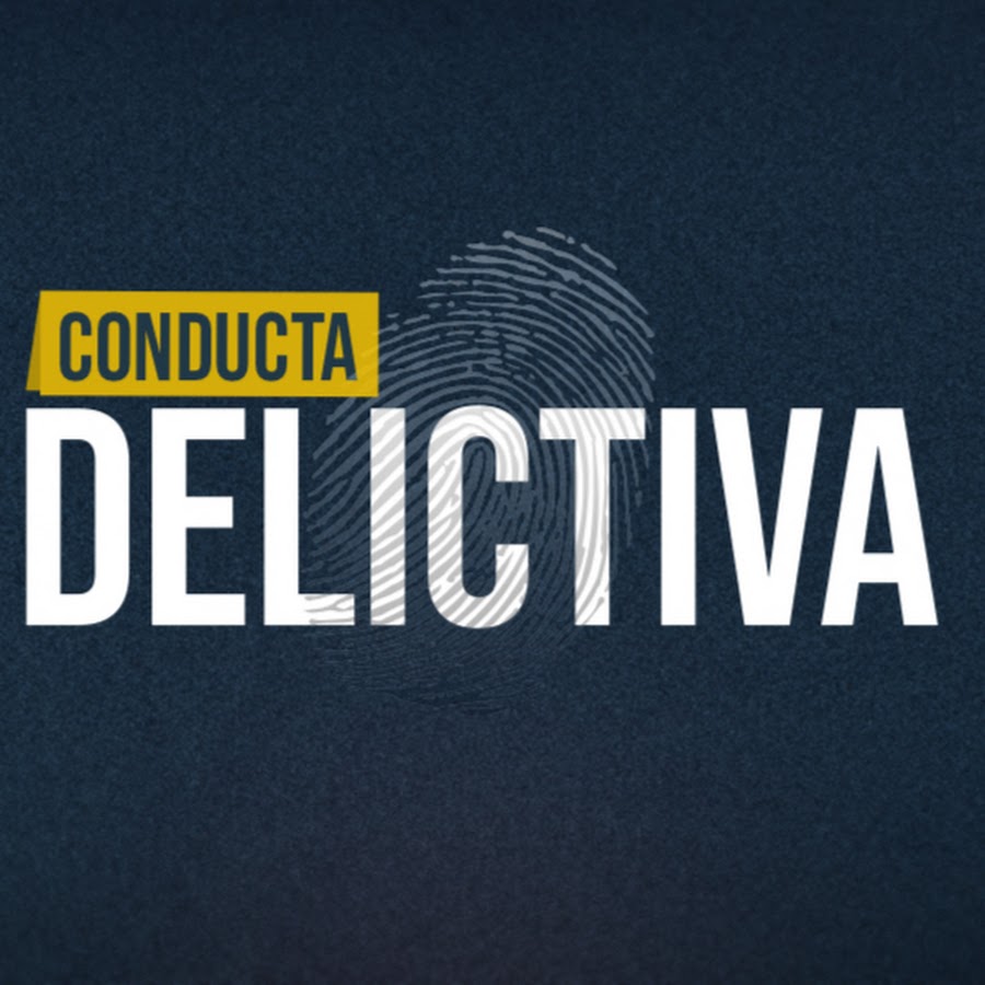 Conducta Delictiva @conductadelictiva