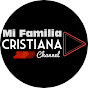 MI Familia Cristiana Channel