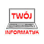 Twój Informatyk