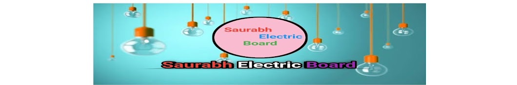 Saurabh Electric Board