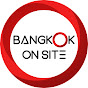 BANGKOK ON SITE