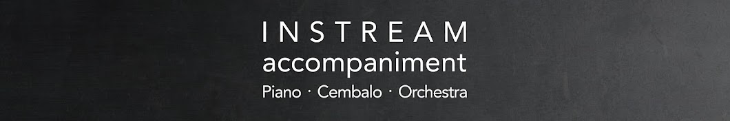 Instream Accompaniment