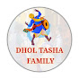 Dhol Tasha Family