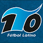 T10 - Fútbol Latino