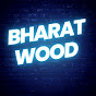 Bharatwood