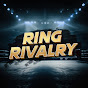 Ring Rivalry