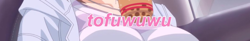 tofuwuwu