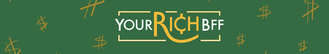 Your Rich BFF Banner