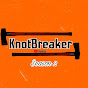 KnotBreaker