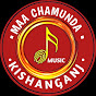 MAA CHAMUNDA MUSIC KISHANGANJ 