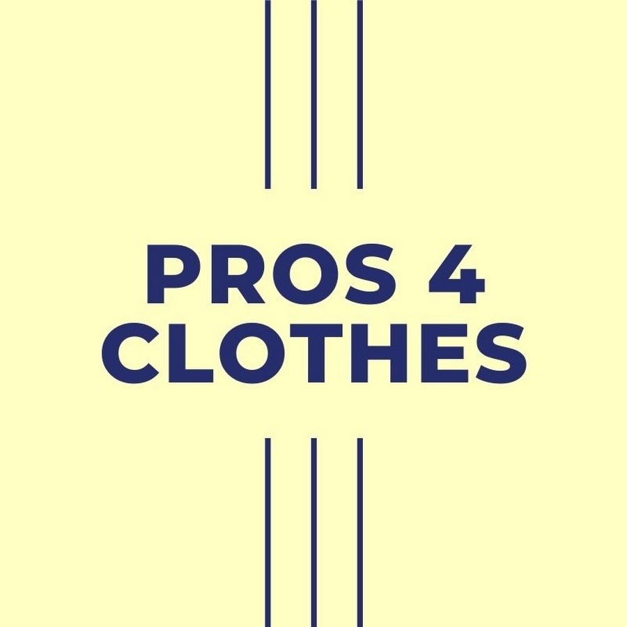 Pros 4 Clothes