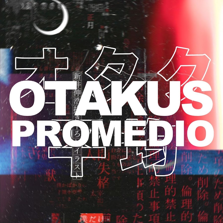 Otakus Promedio - YouTube