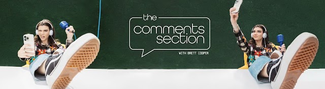 The Comments Section with Brett Cooper