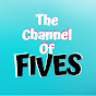 The Channel of Fives