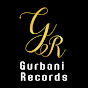 Gurbani Records - गुरु की बाणी